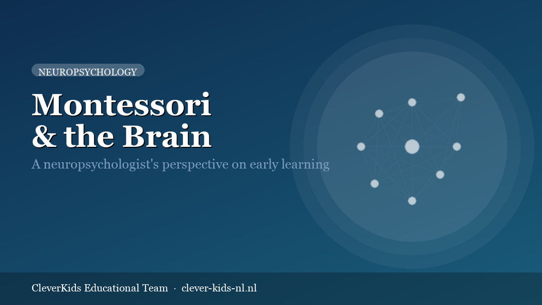 Neuropsychology — Montessori & the Brain