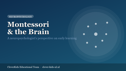 Neuropsychology — Montessori & the Brain